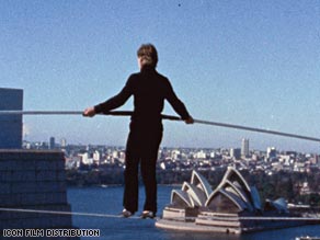 "Man on Wire"  looks back at Frenchman Philippe Petit who, in the 1970s, set a wire between New York's Twin Towers and walked the tightrope across it.