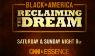 CNN & Essence: Reclaiming the Dream