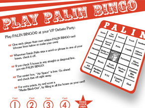 Palin Bingo is making its debut.