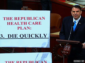 Rep. Alan Grayson, D-Florida, made the "die quickly" remark on the House floor Tuesday night.