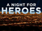 Thursday: Night for Heroes!