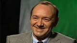 Coming up: Kevin Spacey