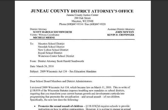 A district attorney in Juneau County, Wisconsin is threatening to arrest teachers who teach state mandated sexual education.