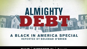 Black in America: Almighty Debt
