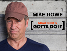 Somebody's Gotta Do It