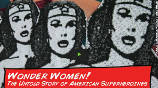 ‘Wonder Women!’ puts superheroines in the spotlight