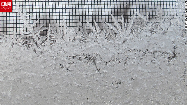 Cindy Schultz spotted these intricate crystals in the frost outside her kitchen window. "Winter can be a beautiful time of year, as long as you bundle up!" she said.