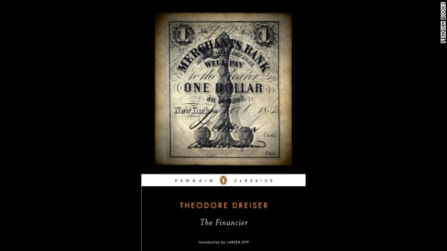 Theodore Dreiser's 1912 novel, "The Financier," has some movie-friendly details -- it's even based on a scandalous true story -- but Hollywood has never tackled it.