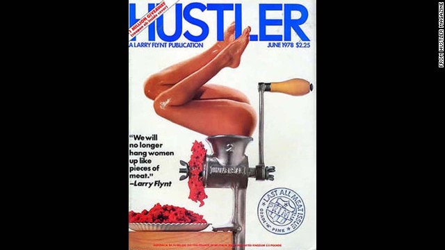 A woman in a meat grinder was on the cover of Hustler in June 1978 alongside a quote from publisher Larry Flynt: "We will no longer hang women up like pieces of meat." It was his response to feminists' claim that women in pornography are treated like pieces of meat, and the gory cover led to more nationwide protests against the magazine.