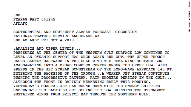 The National Weather Service's forecast for Alaska contained a cryptic message, deciphered by using the first letter of each line of text. 