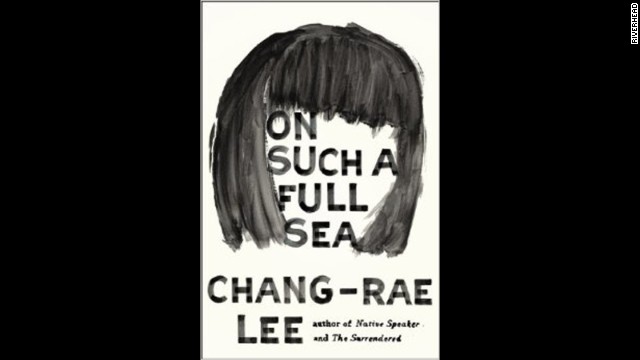 Chang- rae Lee, who has already racked up honors with prior novels "The Surrendered" and "Native Speaker," imagines a desolate future in "On Such a Full Sea." In this novel's version of America's future, society is severely structured by class, and laborers -- descendants of Chinese brought over years earlier -- work to supply the elite class with quality produce and fish. One laborer, Fan, dares to leave this settlement for the unwatched wilds of the Open Counties and the elite enclaves beyond when the man she loves vanishes. (<i>January 7</i>)