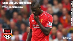 Not for the first time in his career, Mario Balotelli finds himself at the center of a racist abuse storm...