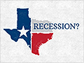 Texas is in danger of a recession