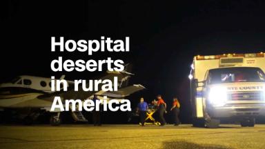 Hospital deserts form in rural America