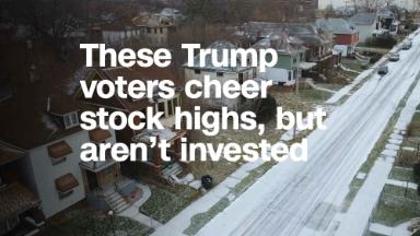 These Trump voters cheer stock highs, but aren't invested