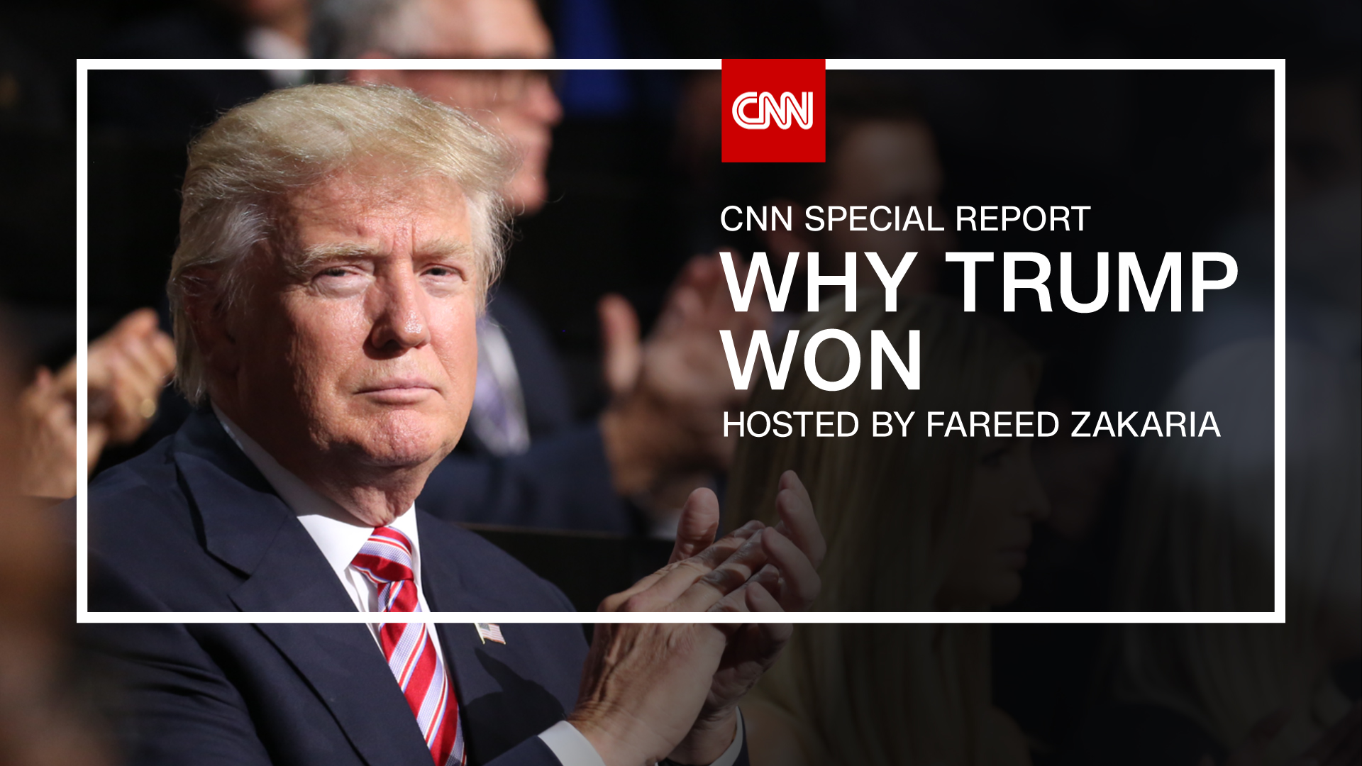 WHY TRUMP WON' – Fareed Zakaria on the Reshaping of American Politics