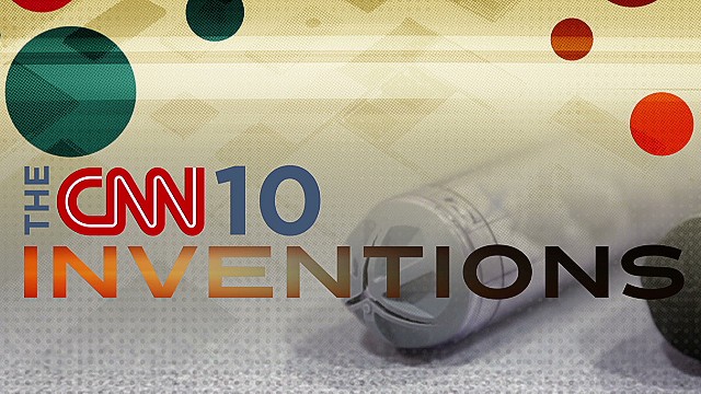 The CNN 10: Inventions