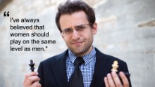 "Women are generally weaker than men at chess, because they are told from a very young age: 'Oh honey, you lost, you're a girl, it's OK.' So it's also a psychological thing," said Aronian.<br />The chess champion believes women should play with men.<br />"When you limit women to playing against each other, that creates a disbalance. Every woman who stopped playing against women, and started against men, became a much stronger player."