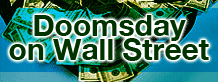 Doomsday on Wall Street