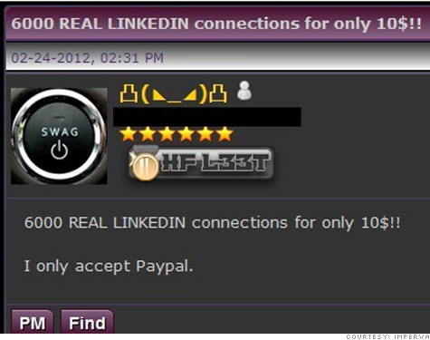 A recent hacker forum posting advertised LinkedIn connections for sale.