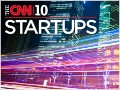 The CNN 10: Startups to watch