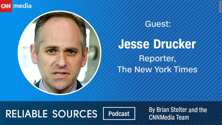 reliable sources podcast jesse drucker