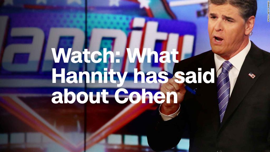 Watch: What Sean Hannity has said about Michael Cohen