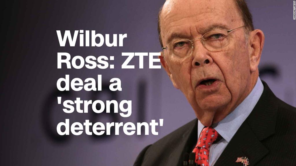 Wilbur Ross: ZTE deal a 'strong deterrent'