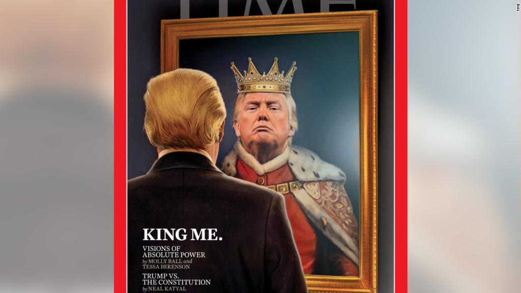 Time magazine's Trump cover has the president dressed as a king