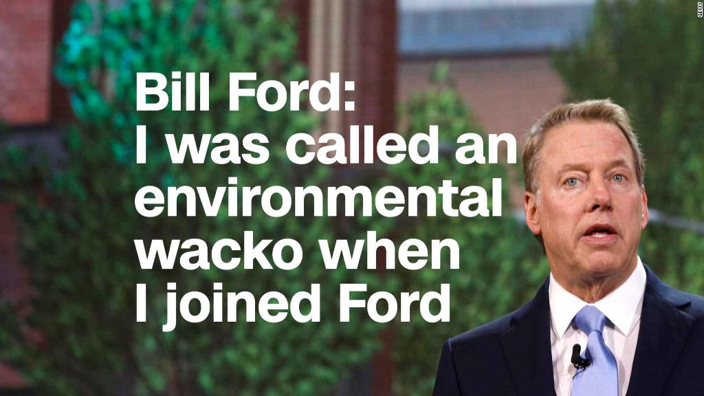 Bill Ford: I was called an environmental wacko when I joined Ford