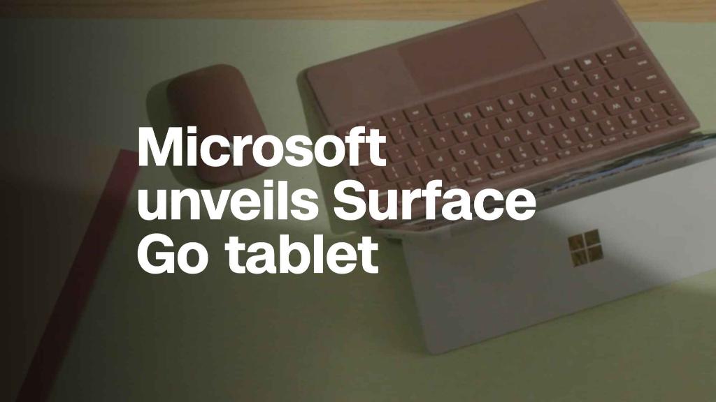 Microsoft unveils Surface Go, its cheapest tablet yet