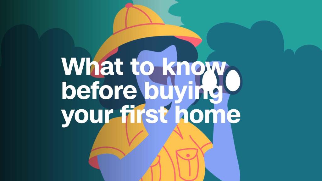 What you should know before buying your first home