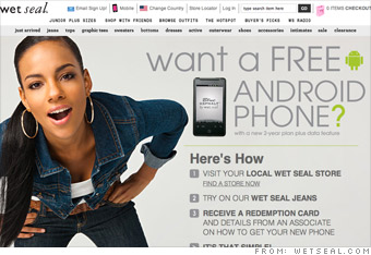 Wet Seal: Free phone with a pair of jeans